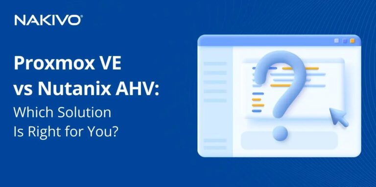 Proxmox VE vs Nutanix AHV: Mana yang Paling Tepat untuk Anda?